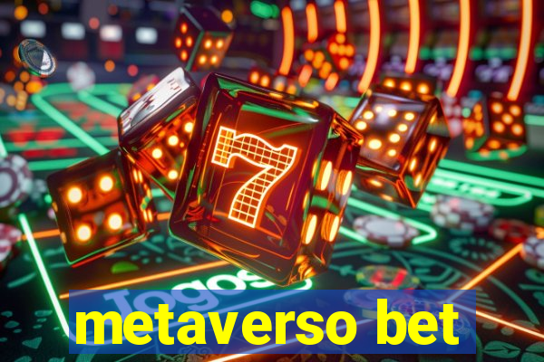 metaverso bet